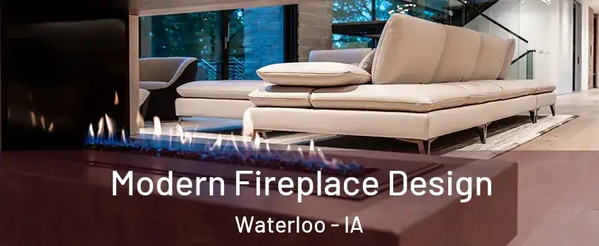  Modern Fireplace Design Waterloo - IA