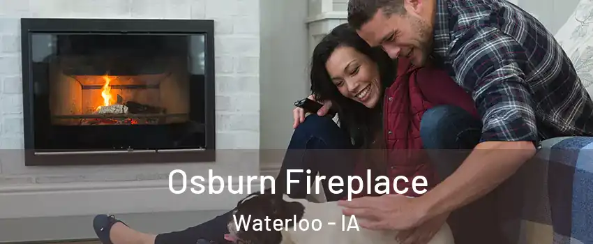  Osburn Fireplace Waterloo - IA